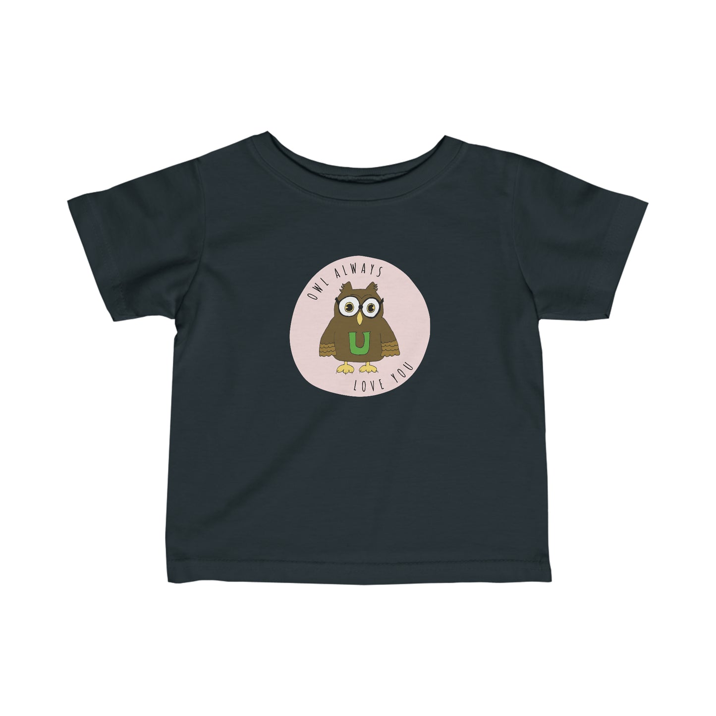 Owl Always Love You - Infant Fine Jersey Tee (Kids)