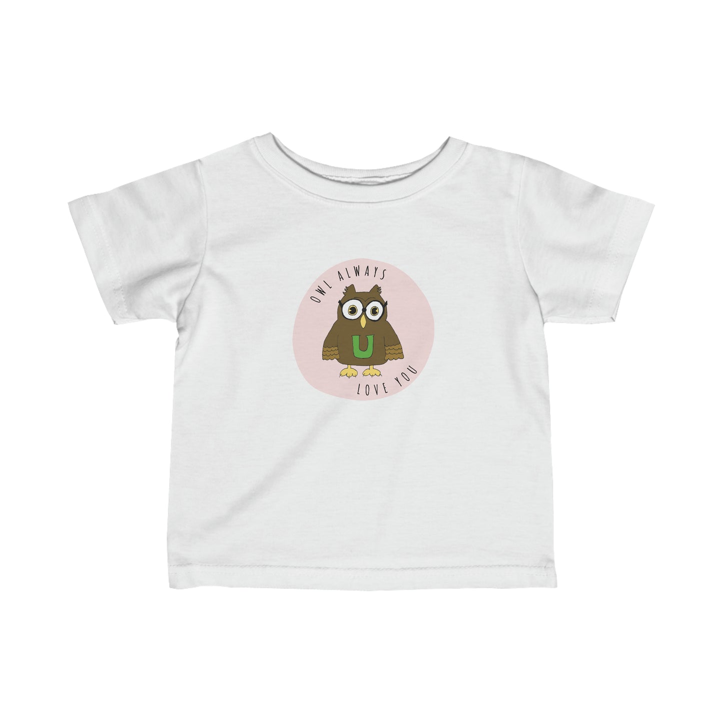 Owl Always Love You - Infant Fine Jersey Tee (Kids)